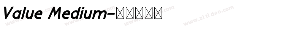 Value Medium字体转换